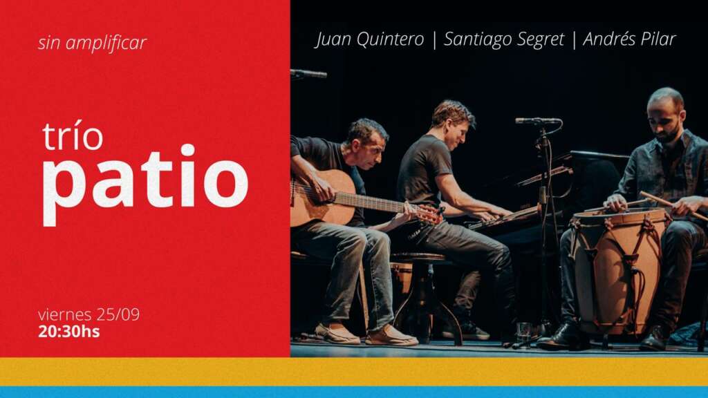 Trío Patio – Sin Amplificar